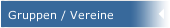 Gruppen / Vereine